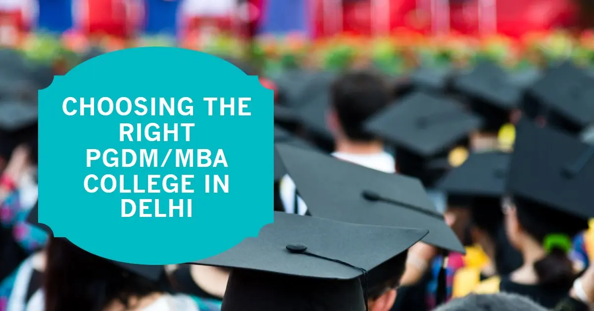 PGDM or MBA College in Delhi