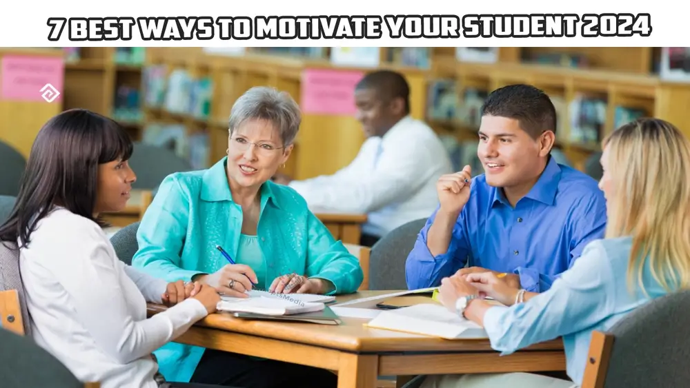 7 Best Ways To Motivate Your Student 2024 Edu Mentor Pro   Best Ways To Motivate Your Student 1.webp