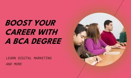 How a BCA Degree Boosts Your Career in Digital Marketing