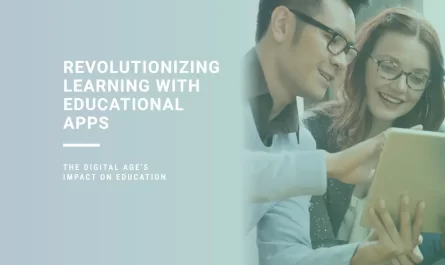 Revolutionizing Learning with Educational Apps