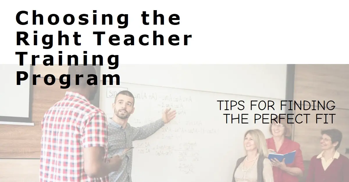 How to Select the Best Teacher Training Program