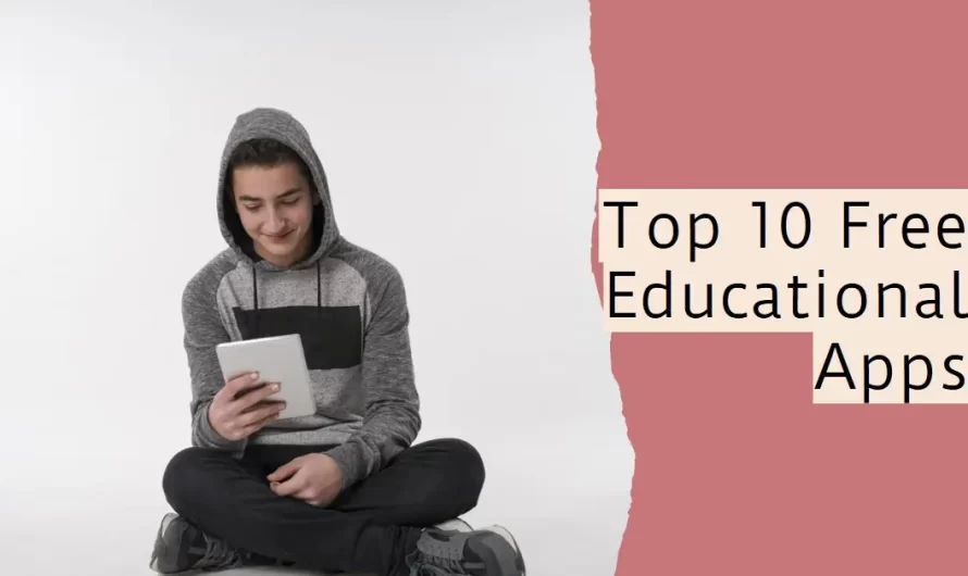 The Best 10 Free Educational Apps for Students-2024