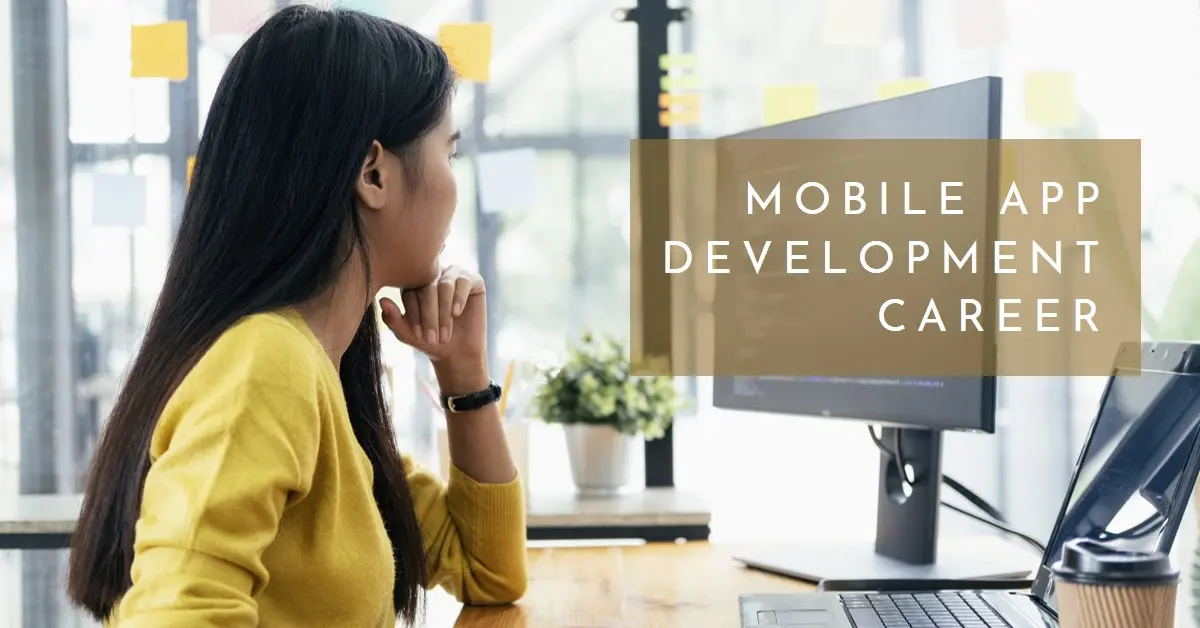 How Is a Career in Mobile Application Development