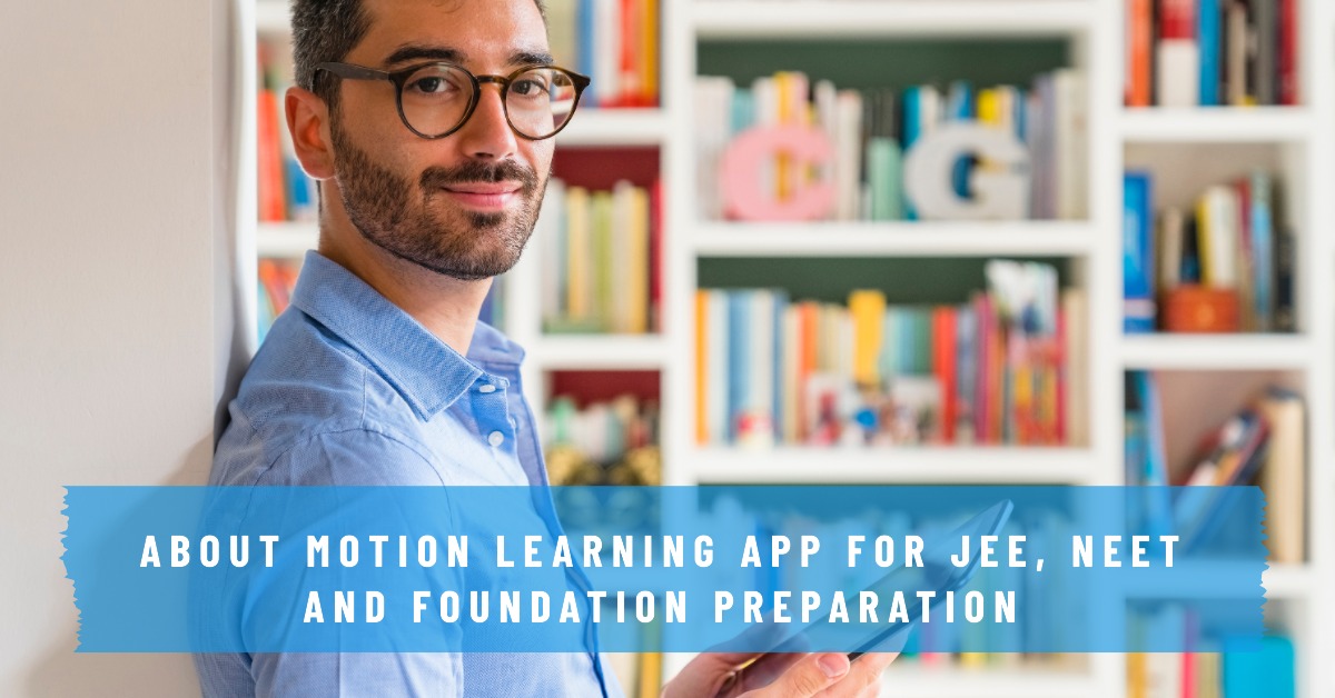 Motion Learning App for JEE, NEET