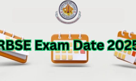 Rajasthan Board Exam Date 2025